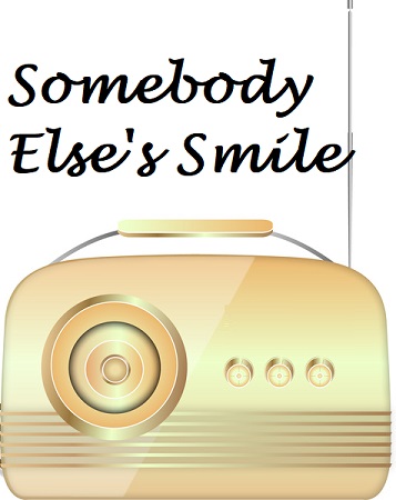 Somebody Else's Smile